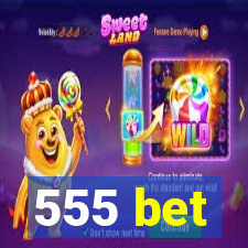 555 bet